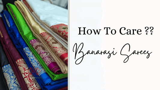 How To Care Banarasi Silk Sarees? - Bharat Silk House