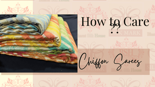 How To Care Chiffon Sarees ?? - Bharat Silk House