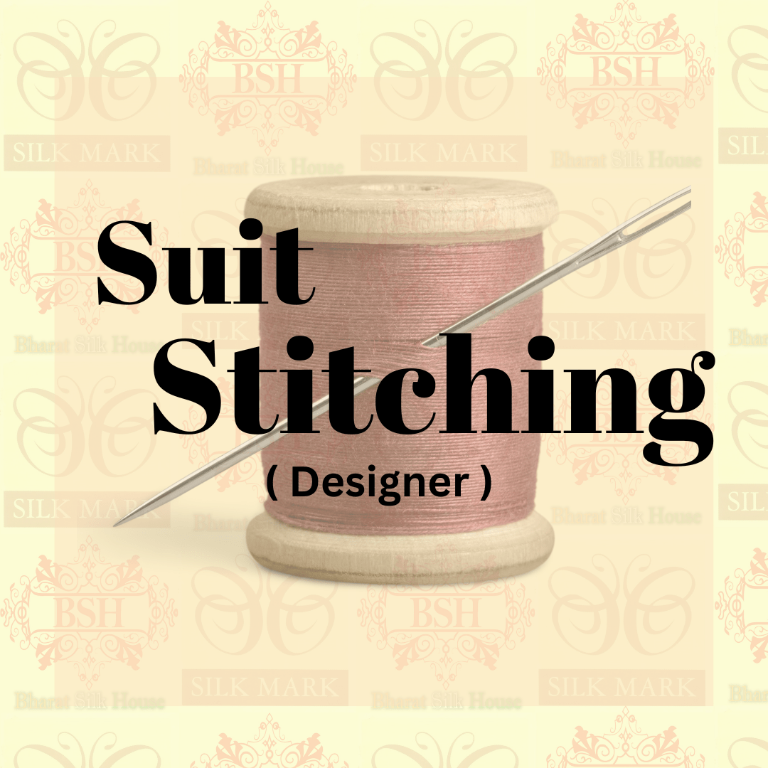 SUIT STITCHING ( DESIGNER ) - Bharat Silk House